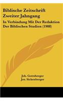 Biblische Zeitschrift Zweiter Jahngang