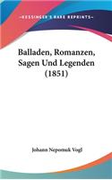 Balladen, Romanzen, Sagen Und Legenden (1851)