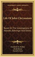 Life Of John Chrysostom