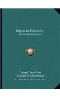 Flights in Friendship