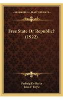 Free State Or Republic? (1922)