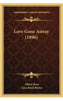 Love Gone Astray (1896)