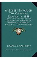 A Hobble Through The Channel Islands In 1858