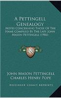 A Pettingell Genealogy