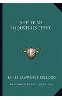 Shellfish Industries (1910)