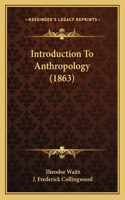 Introduction to Anthropology (1863)