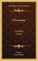 L'Ecossaise: Comedie (1768)