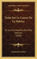 Traite Sur Le Cancer De La Matrice