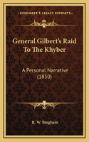 General Gilbert's Raid To The Khyber