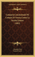 Comparsa Conclusionale Pel Comune Di Verona Contro La Societa Lionese (1893)
