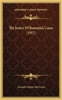 The Justice Of Rumania's Cause (1917)