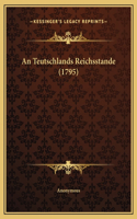 An Teutschlands Reichsstande (1795)