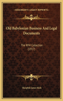 Old Babylonian Business And Legal Documents