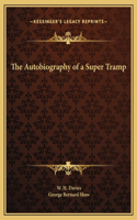 Autobiography of a Super Tramp
