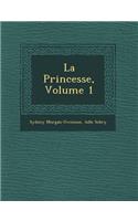 La Princesse, Volume 1