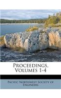 Proceedings, Volumes 1-4