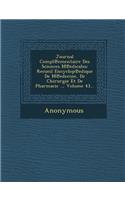 Journal Compl Ementaire Des Sciences M Edicales: Recueil Encyclop Edique de M Edecine, de Chirurgie Et de Pharmacie .., Volume 43...