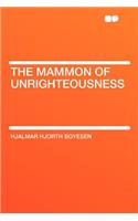 The Mammon of Unrighteousness