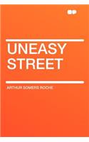 Uneasy Street