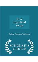 Five Mystical Songs - Scholar's Choice Edition