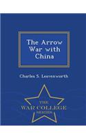 Arrow War with China - War College Series