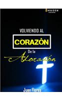 Volviendo al Corazon de la Adoracion II edicion