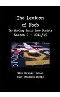 The Lexicon of Foob - the Moocamp Radio Show Season 2 - 2014/15
