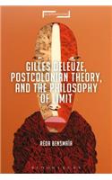 Gilles Deleuze, Postcolonial Theory, and the Philosophy of Limit