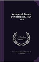 VOYAGES OF SAMUEL DE CHAMPLAIN, 1604-161