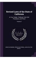 Revised Laws of the State of California