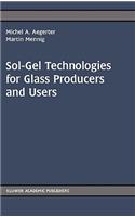 Sol-Gel Technologies for Glass Producers and Users