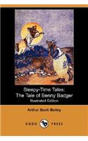 The Tale of Benny Badger: (Sleepy-Time-Tales)