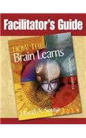 Facilitator's Guide to How the Brain Learns, 3rd Edition