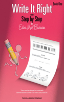Write It Right with Step by Step, Book One: Theory Exercises Designed to Correlate With Edna Mae Burnam's Step by Step Piano Course, Book One