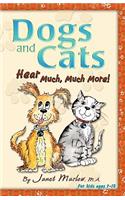 Dogs and Cats Hear Much, Much More!