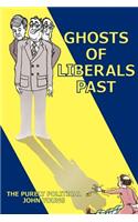 Ghosts of Liberals Past