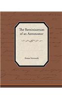 The Reminiscences of an Astronomer: (English)