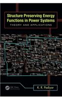 Structure Preserving Energy Functions in Power Systems