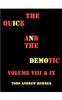 Quick and the Demotic