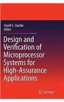 Design and Verification of Microprocessor Systems for High-Assurance Applications