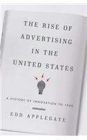 The Rise of Advertising in the United States