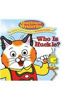 Who Is Huckle?: (Busytown Mysteries (Board Books))