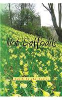 Not Daffodils: (English)
