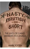 Nasty, Brutish, and Short