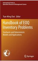 Handbook of EOQ Inventory Problems: Stochastic and Deterministic Models and Applications(197 International Series in Operations Research & Management Science)