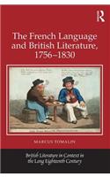 The French Language and British Literature, 1756-1830