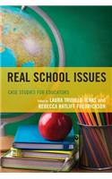 Real School Issues