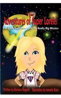 The Adventures of Super Lorelei