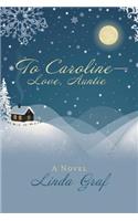 To Caroline-Love, Auntie