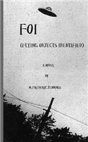 F.O.I. (Flying Objects Identified)